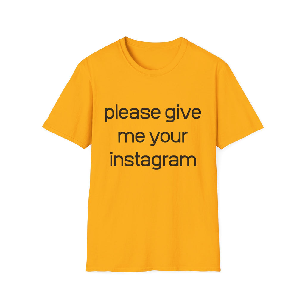 give me your instagram twin T-Shirt