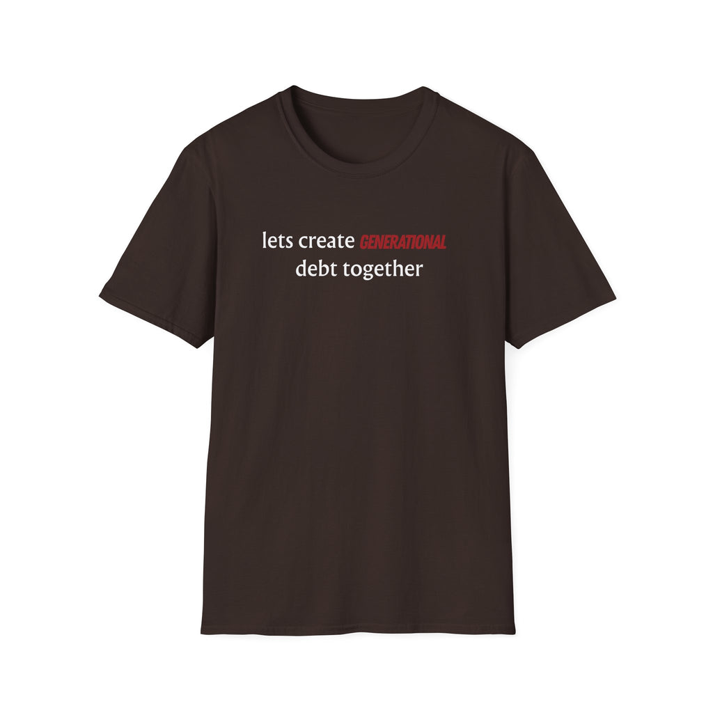 generational debt T-Shirt