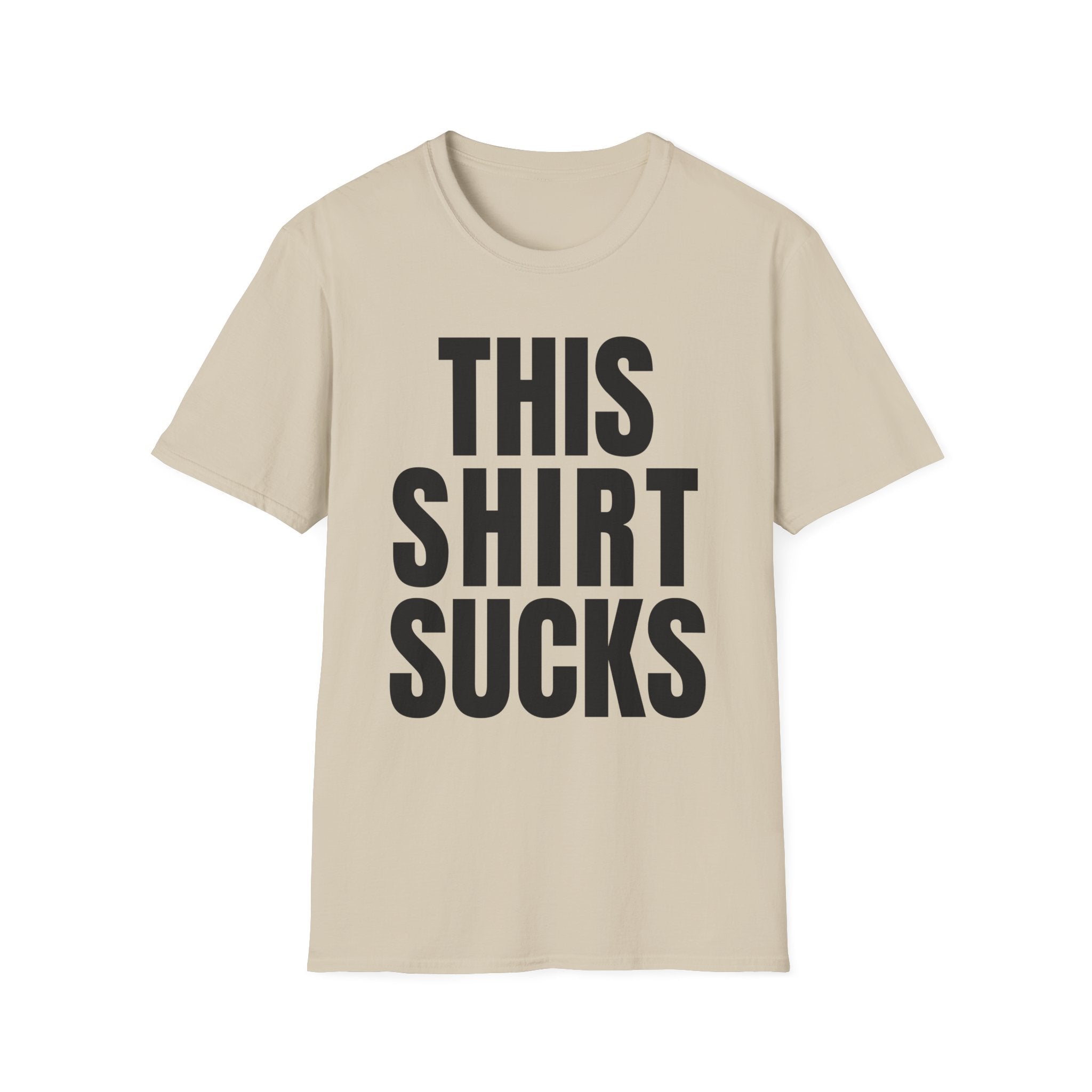 THIS SHIRT SUCKS T-Shirt