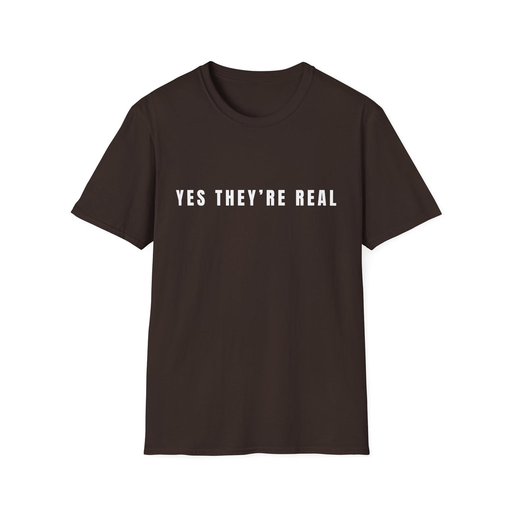 YES THEYRE REAL (MENS) T-Shirt
