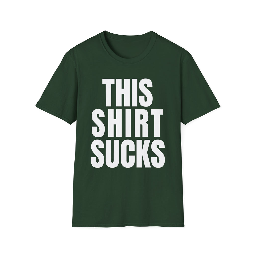 THIS SHIRT SUCKS T-Shirt