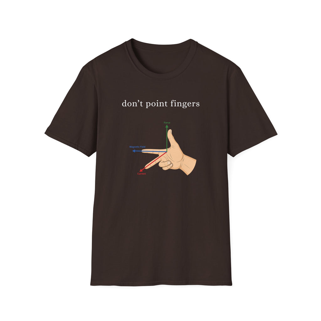 don't point fingers T-Shirt