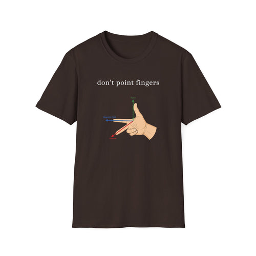 don't point fingers T-Shirt