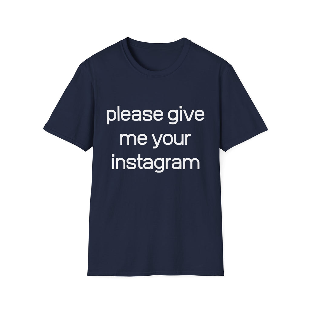 give me your instagram twin T-Shirt