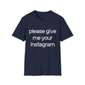 give me your instagram twin T-Shirt
