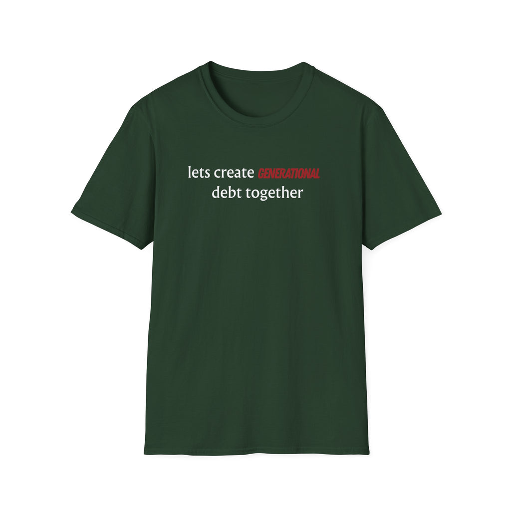 generational debt T-Shirt