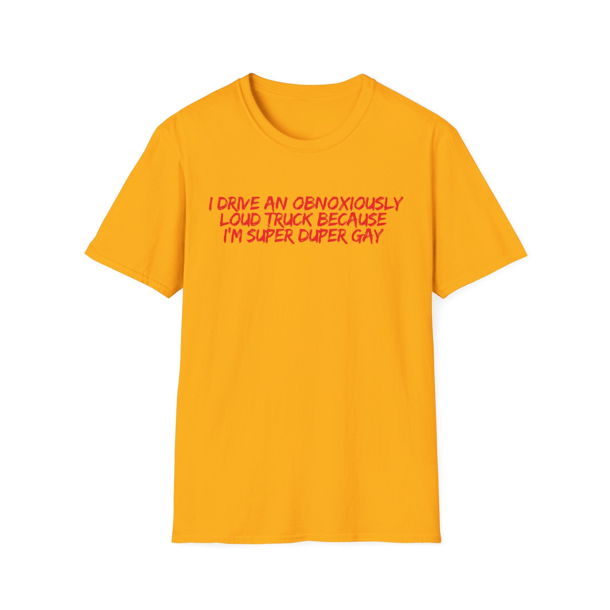 Loud Truck T-Shirt