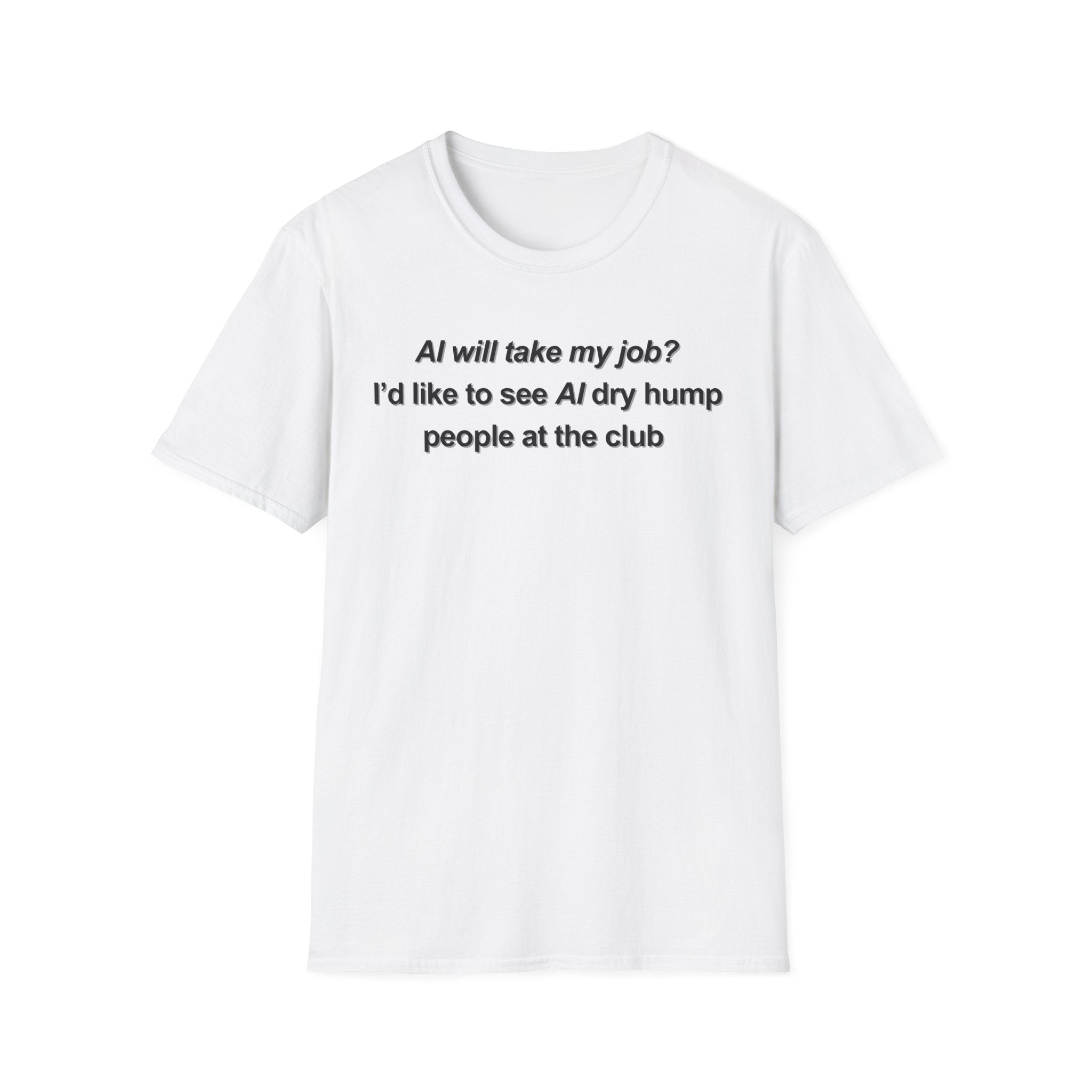 AI dry humping T-Shirt