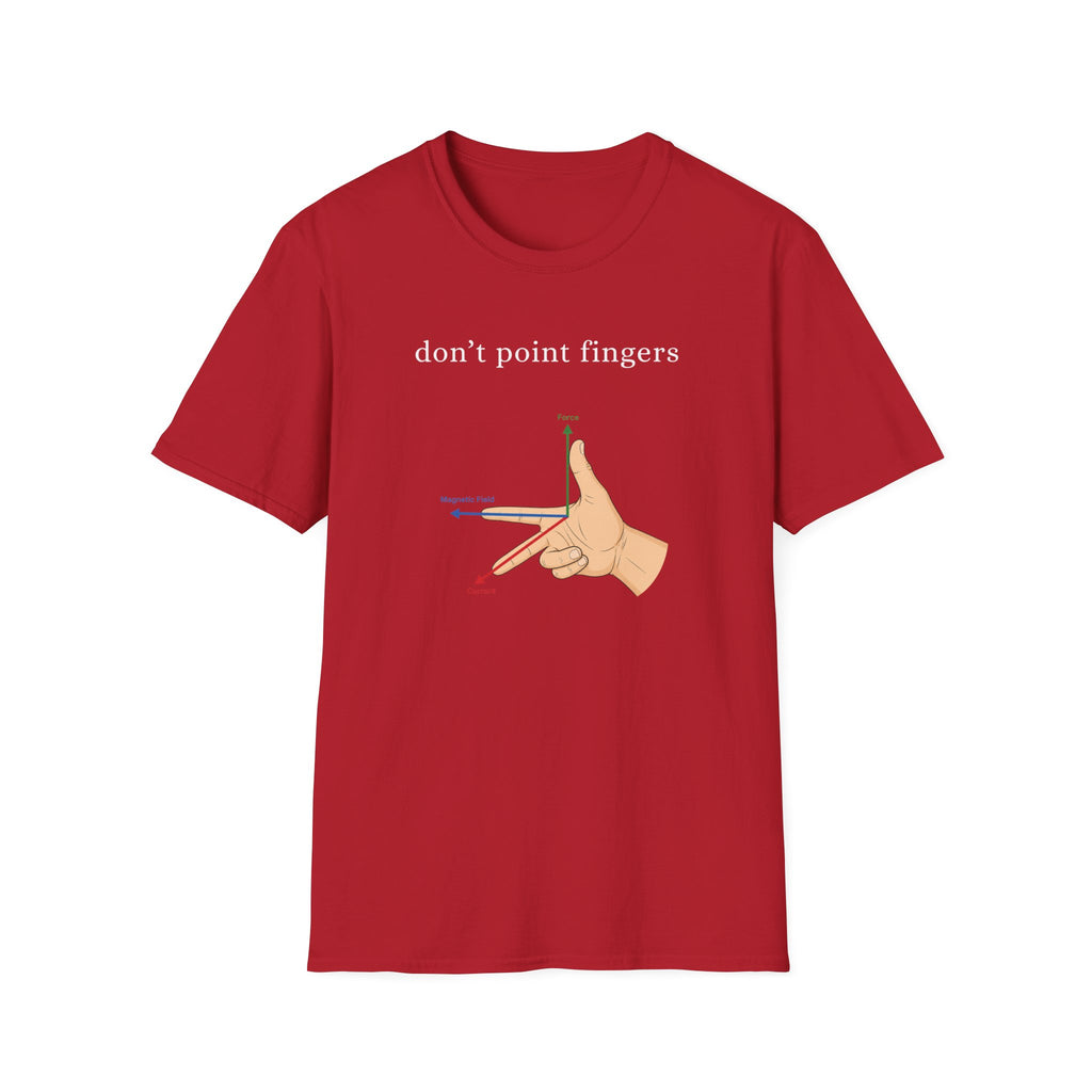 don't point fingers T-Shirt