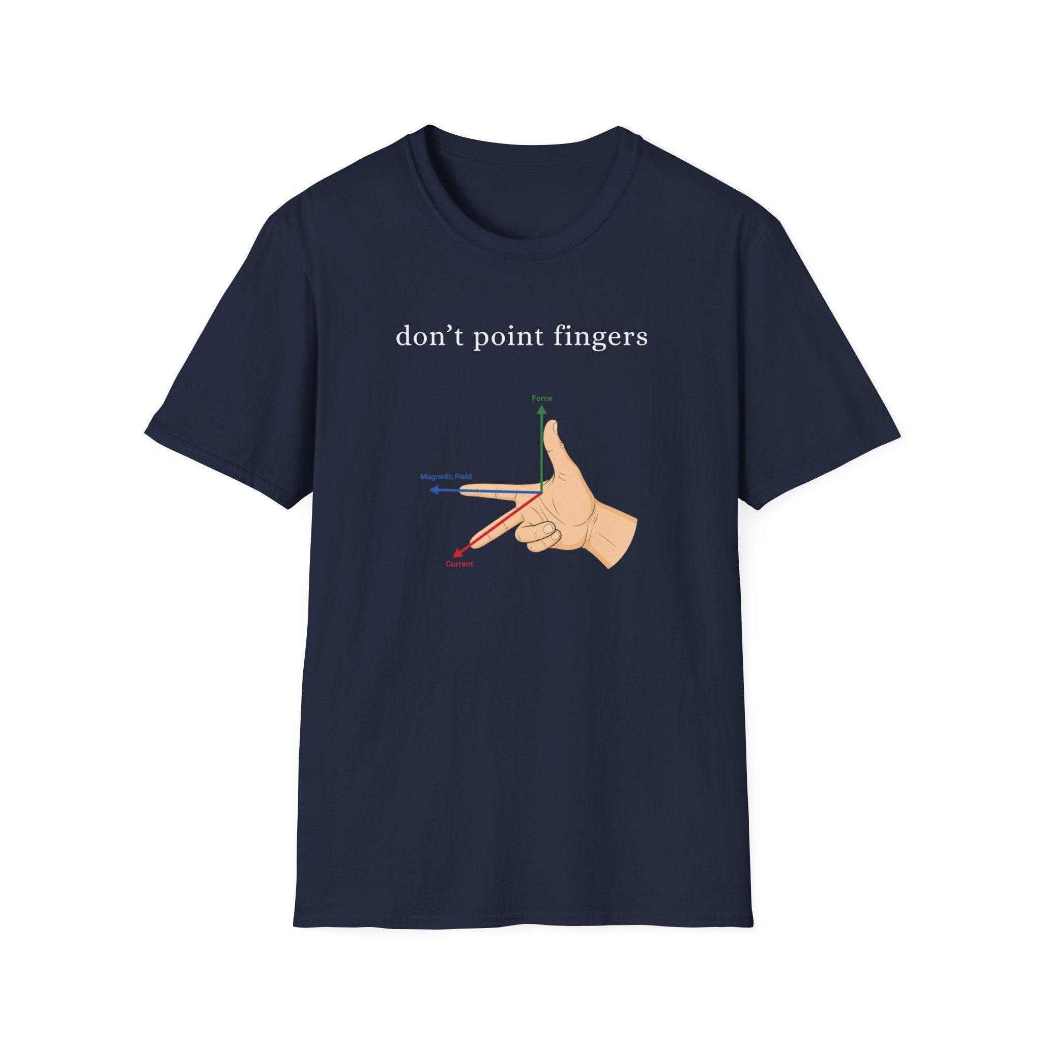 don't point fingers T-Shirt