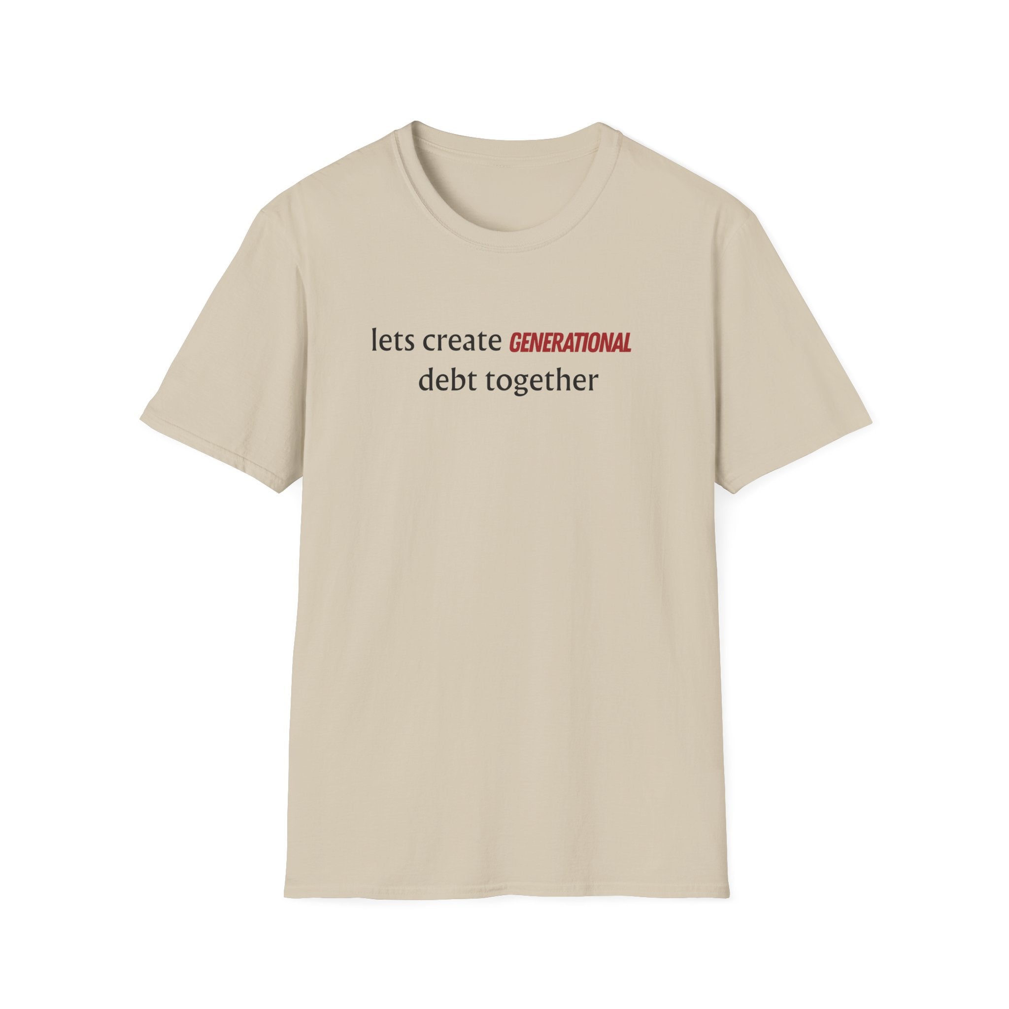generational debt T-Shirt