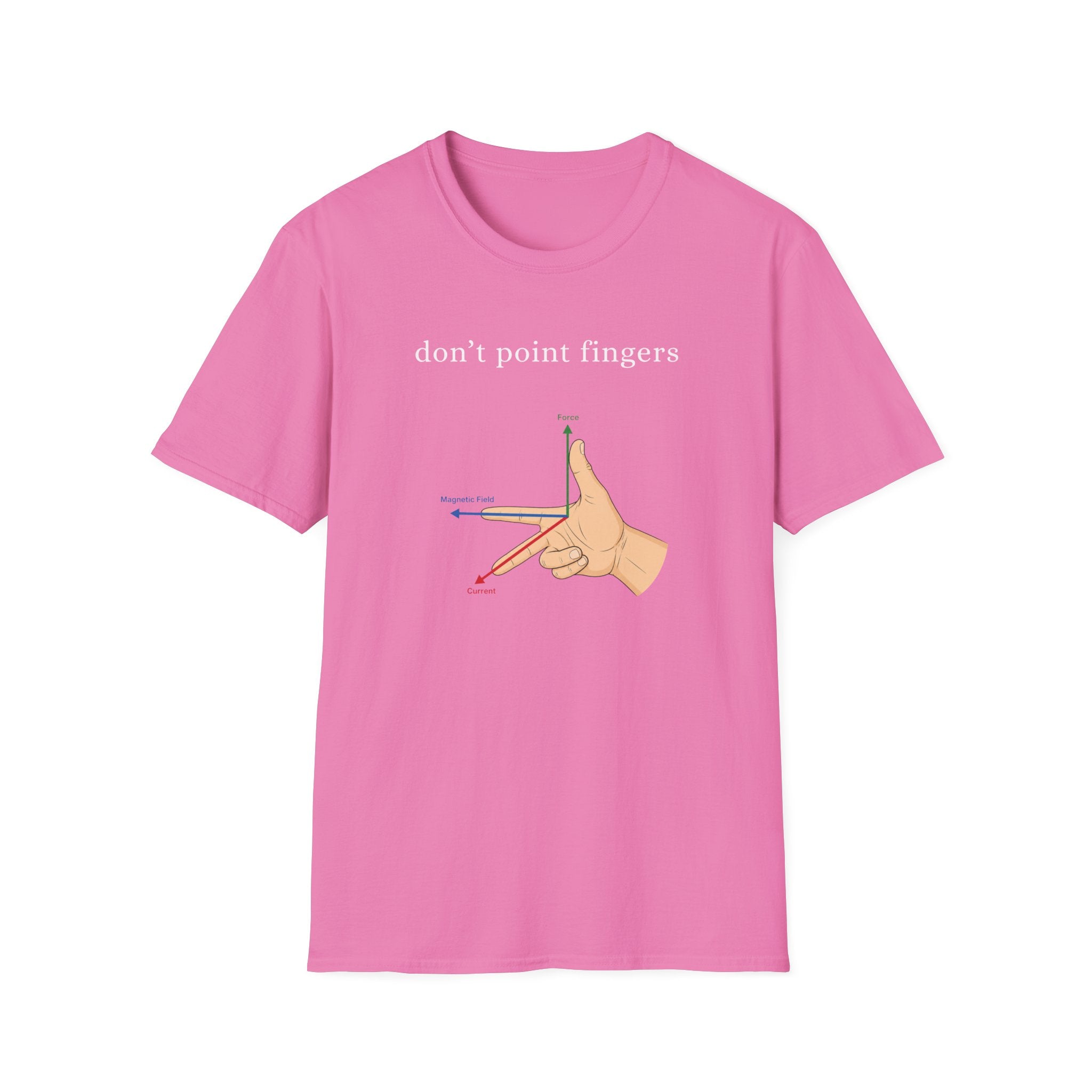 don't point fingers T-Shirt