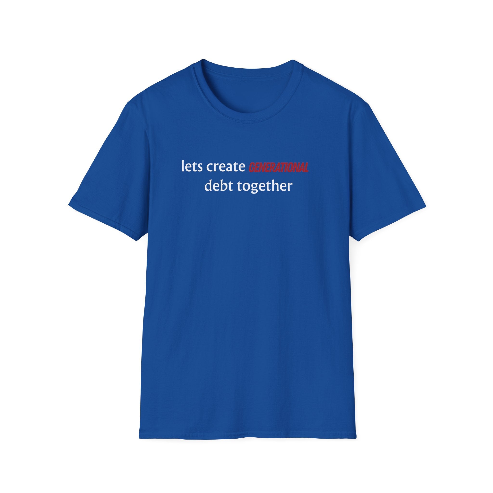 generational debt T-Shirt