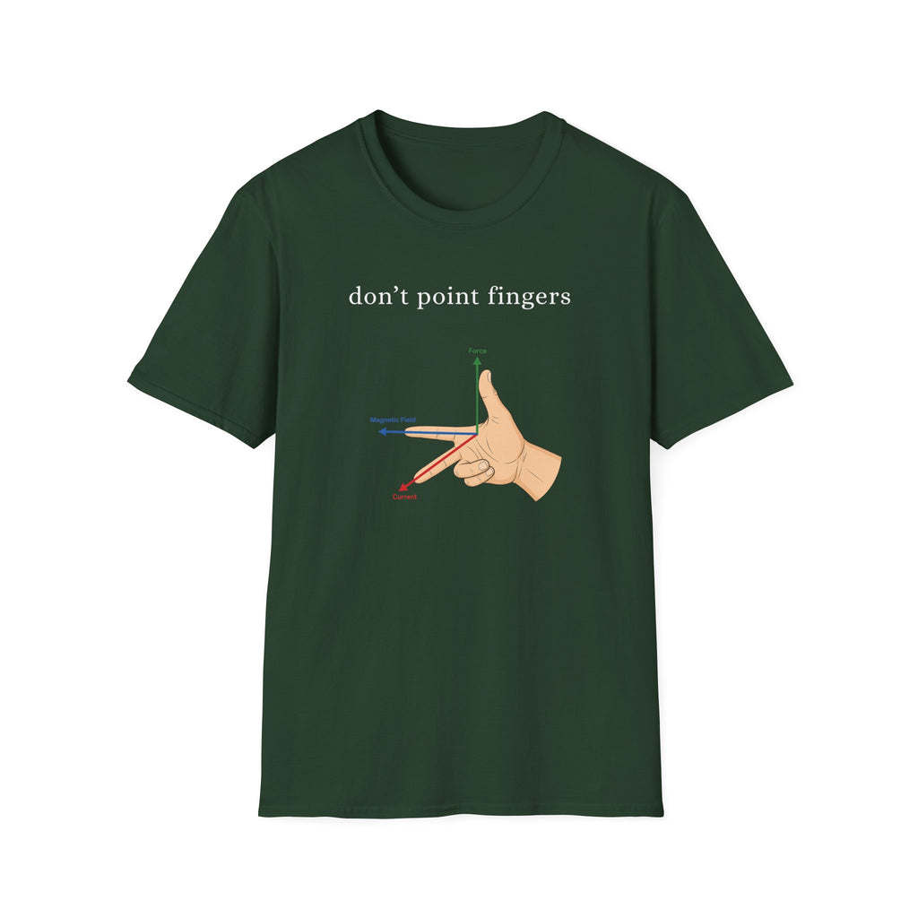 don't point fingers T-Shirt