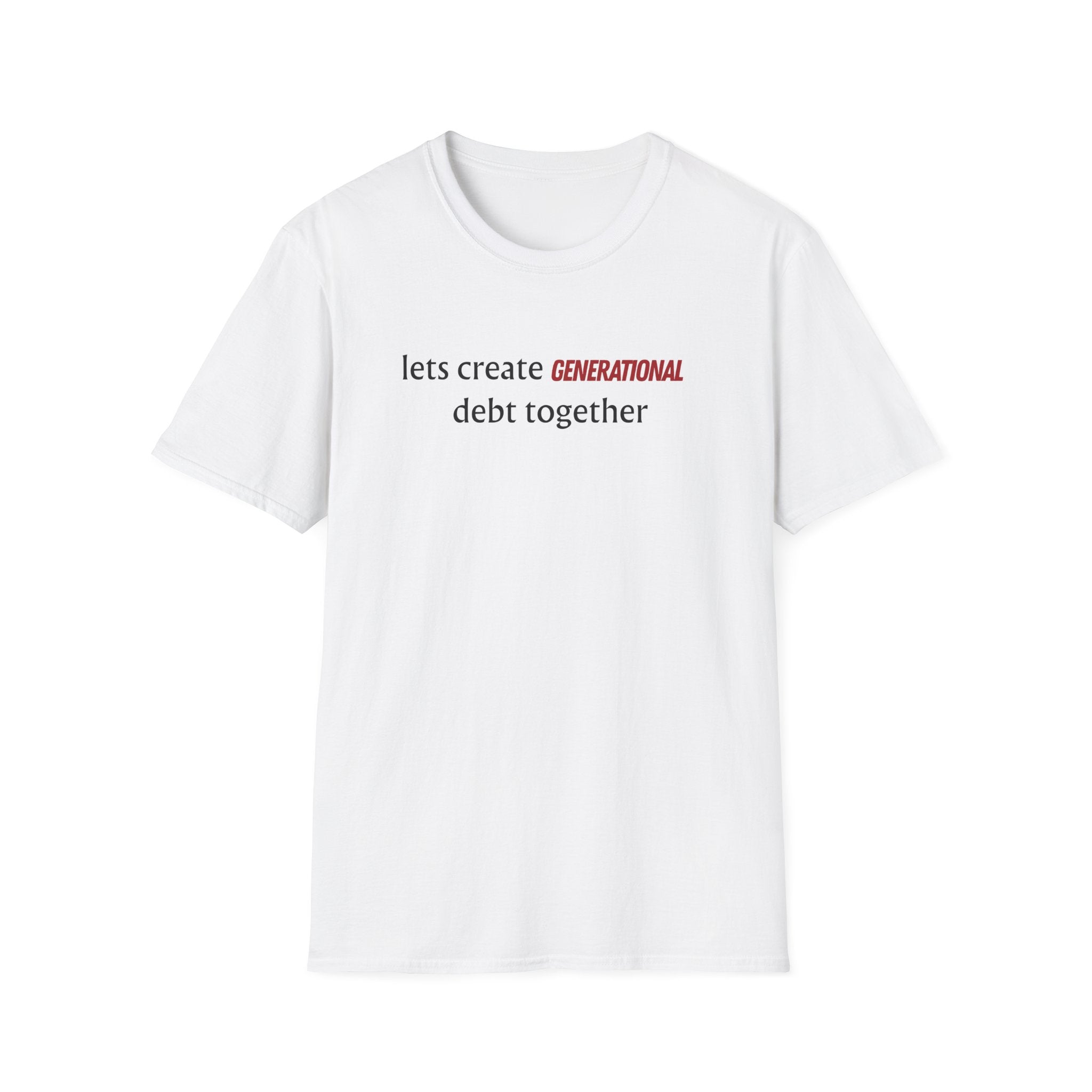 generational debt T-Shirt