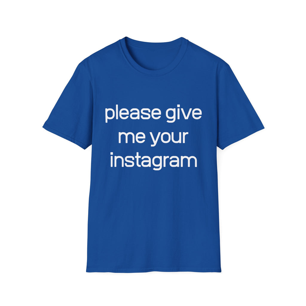 give me your instagram twin T-Shirt
