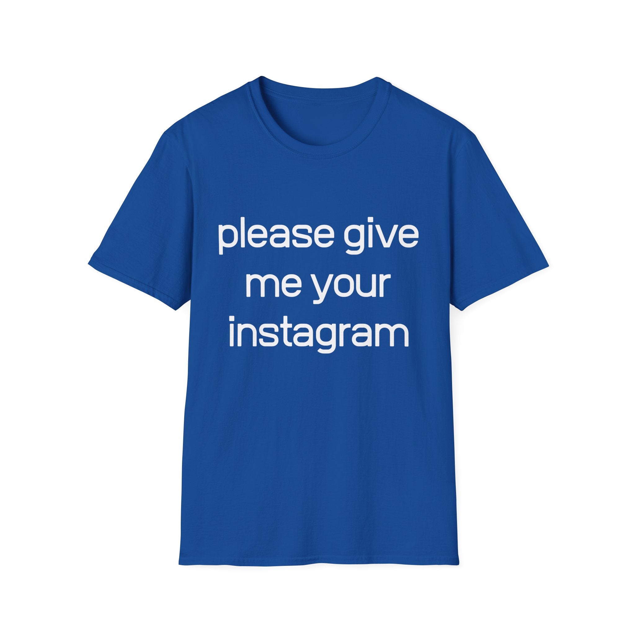 give me your instagram twin T-Shirt