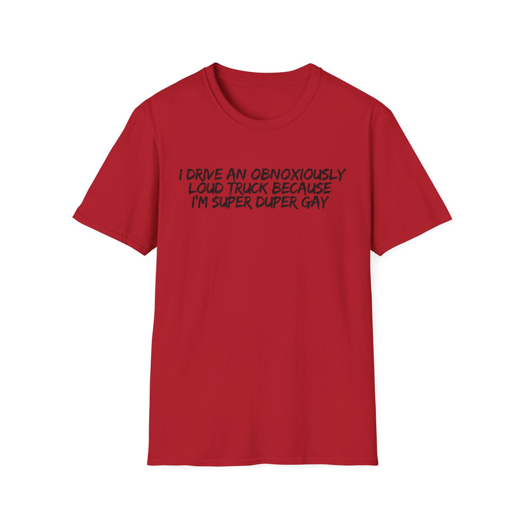 Loud Truck T-Shirt