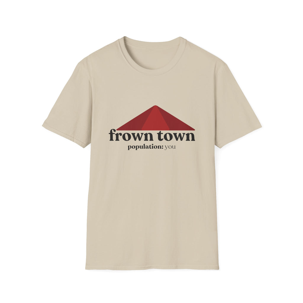 frown town T-Shirt