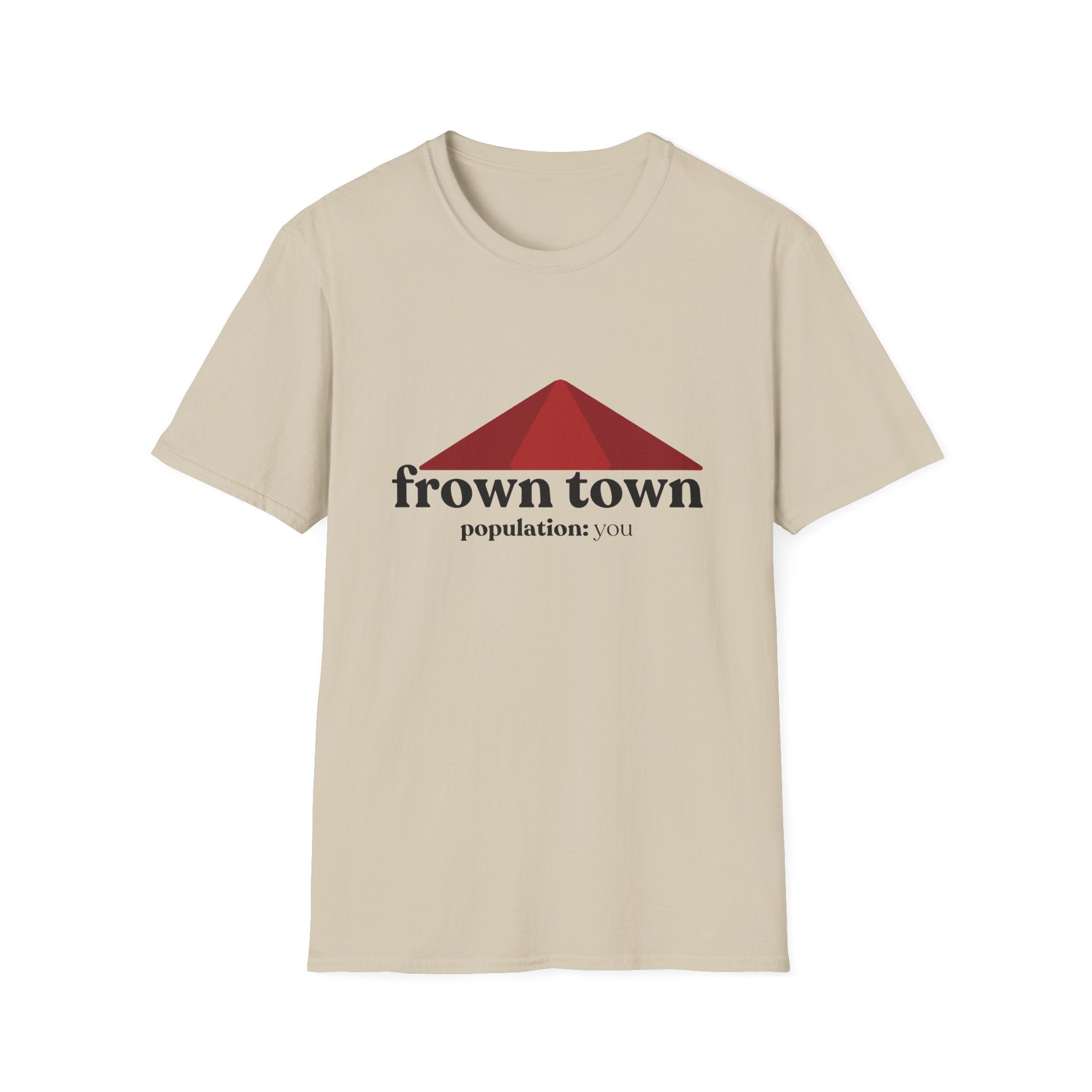frown town T-Shirt