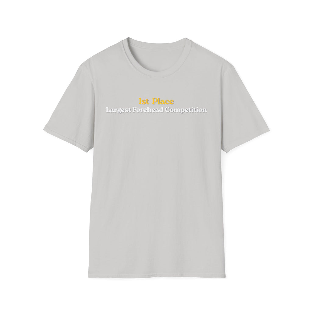 Forehead Competition Winner T-Shirt