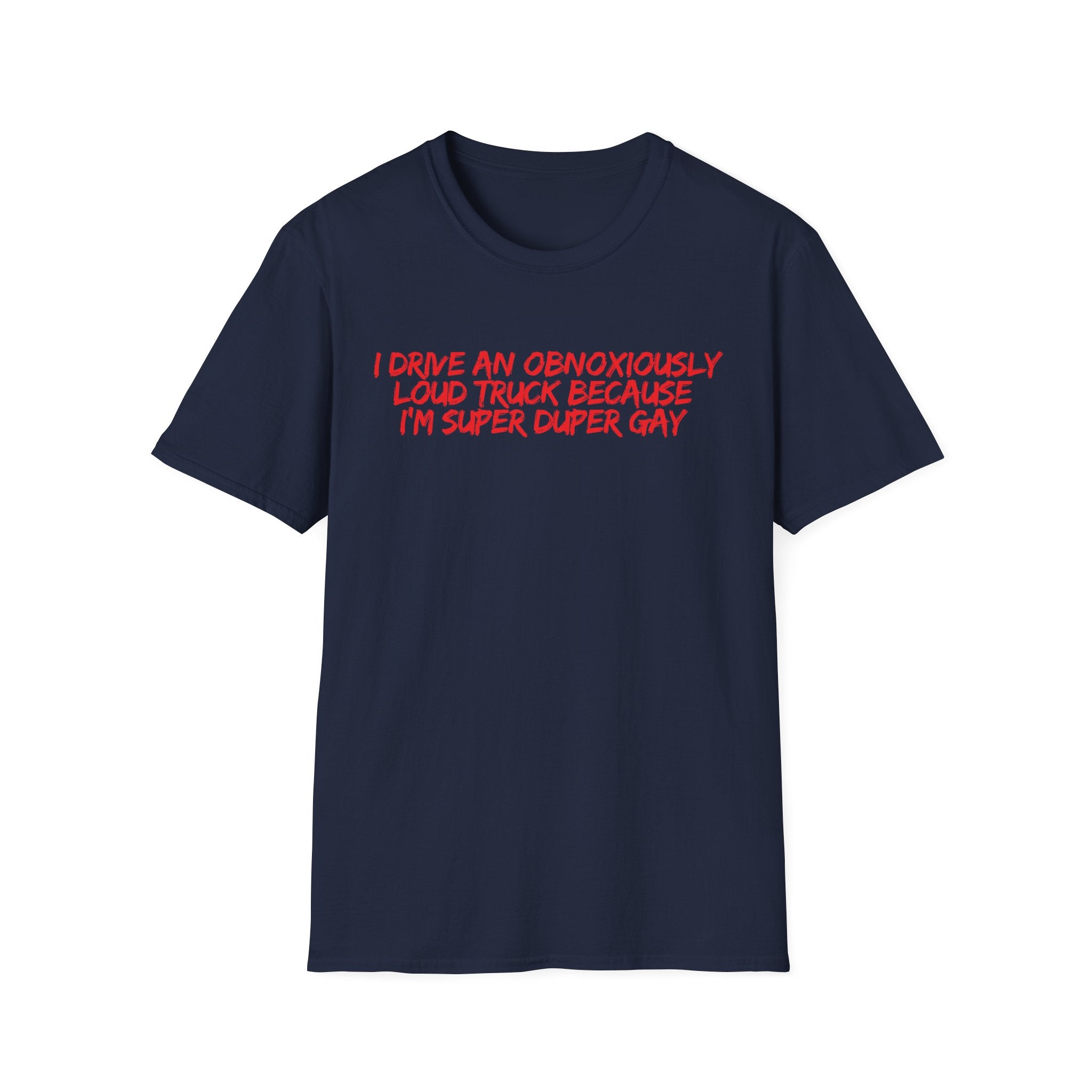 Loud Truck T-Shirt