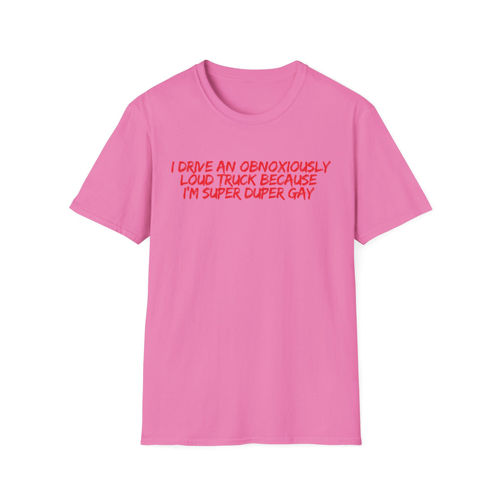Loud Truck T-Shirt