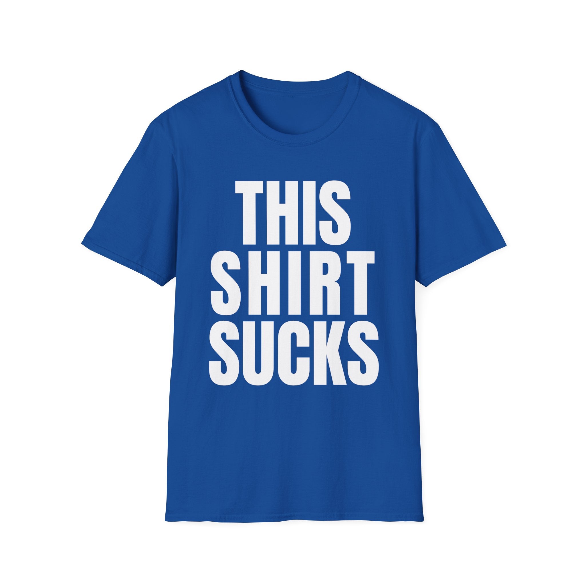 THIS SHIRT SUCKS T-Shirt