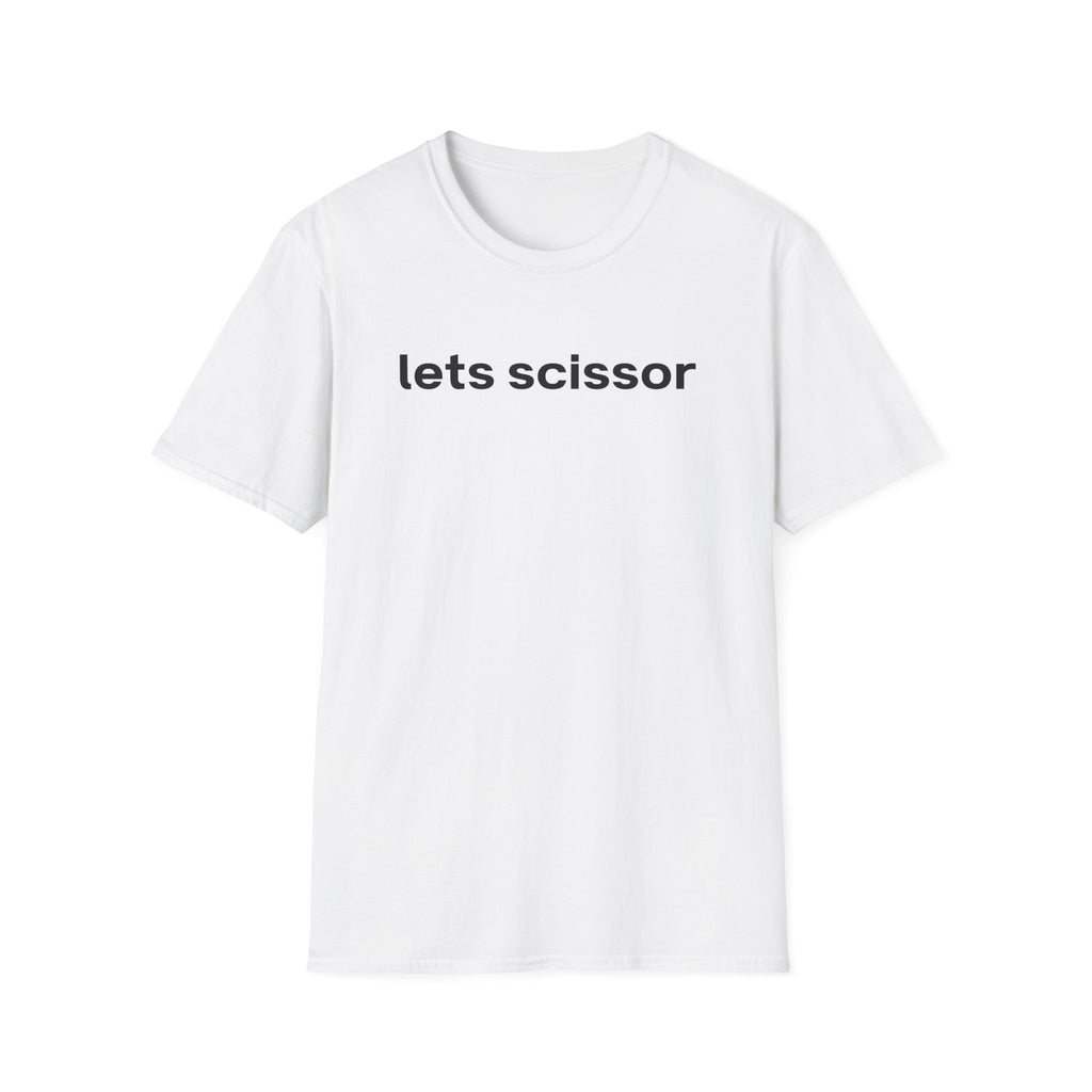 lets scissor T-Shirt