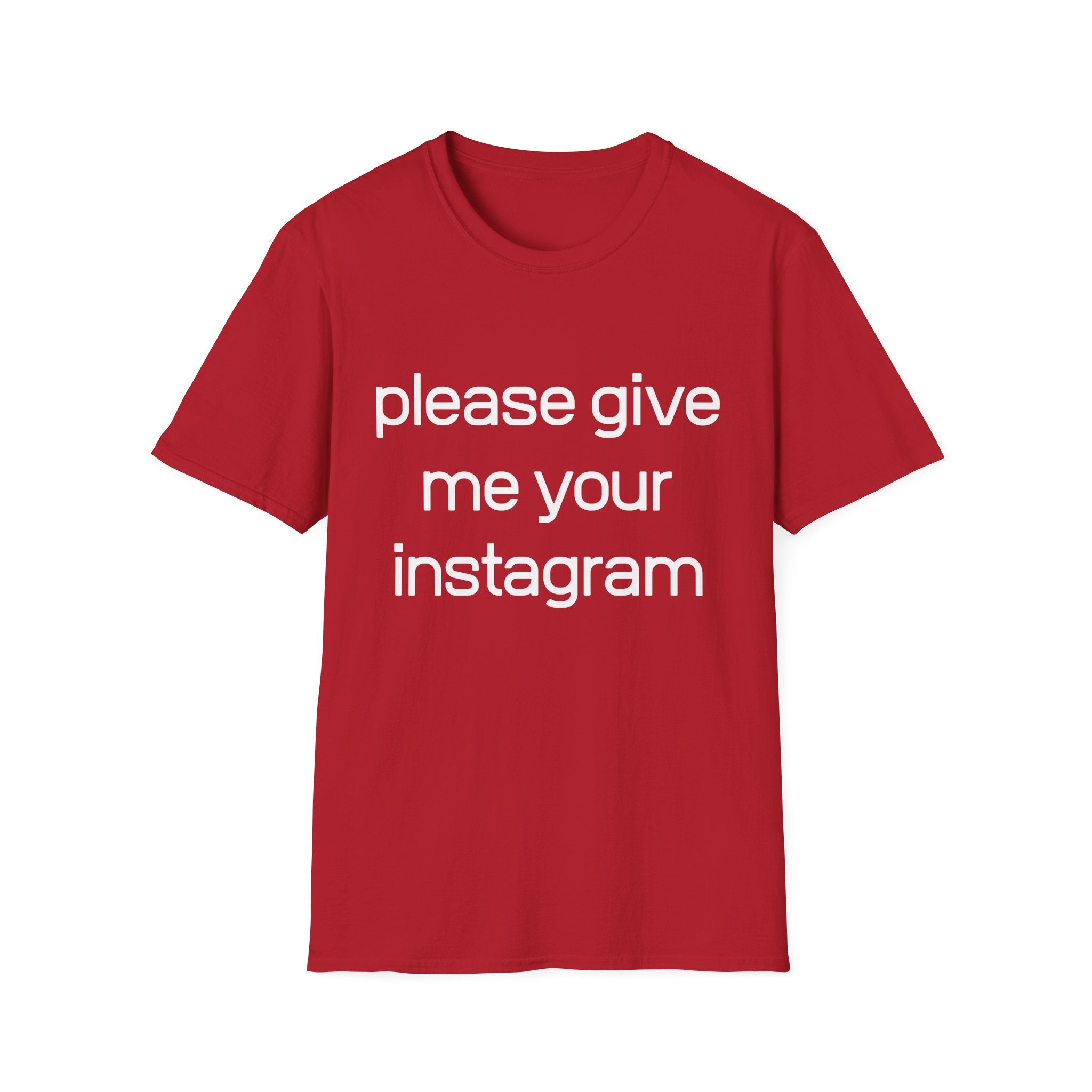 give me your instagram twin T-Shirt