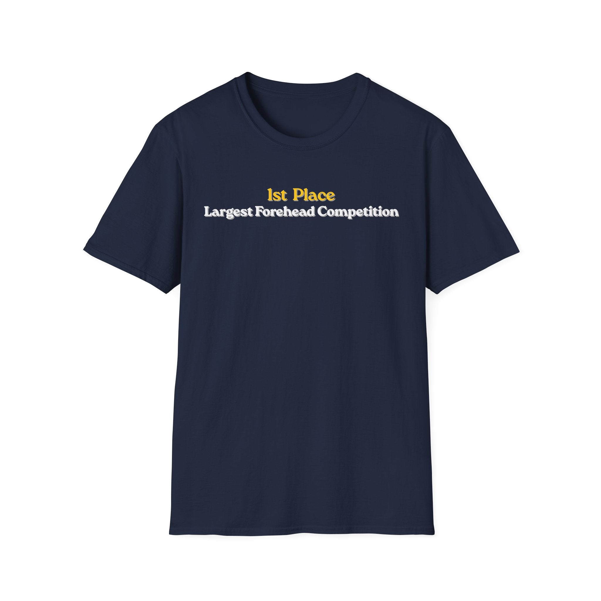 Forehead Competition Winner T-Shirt