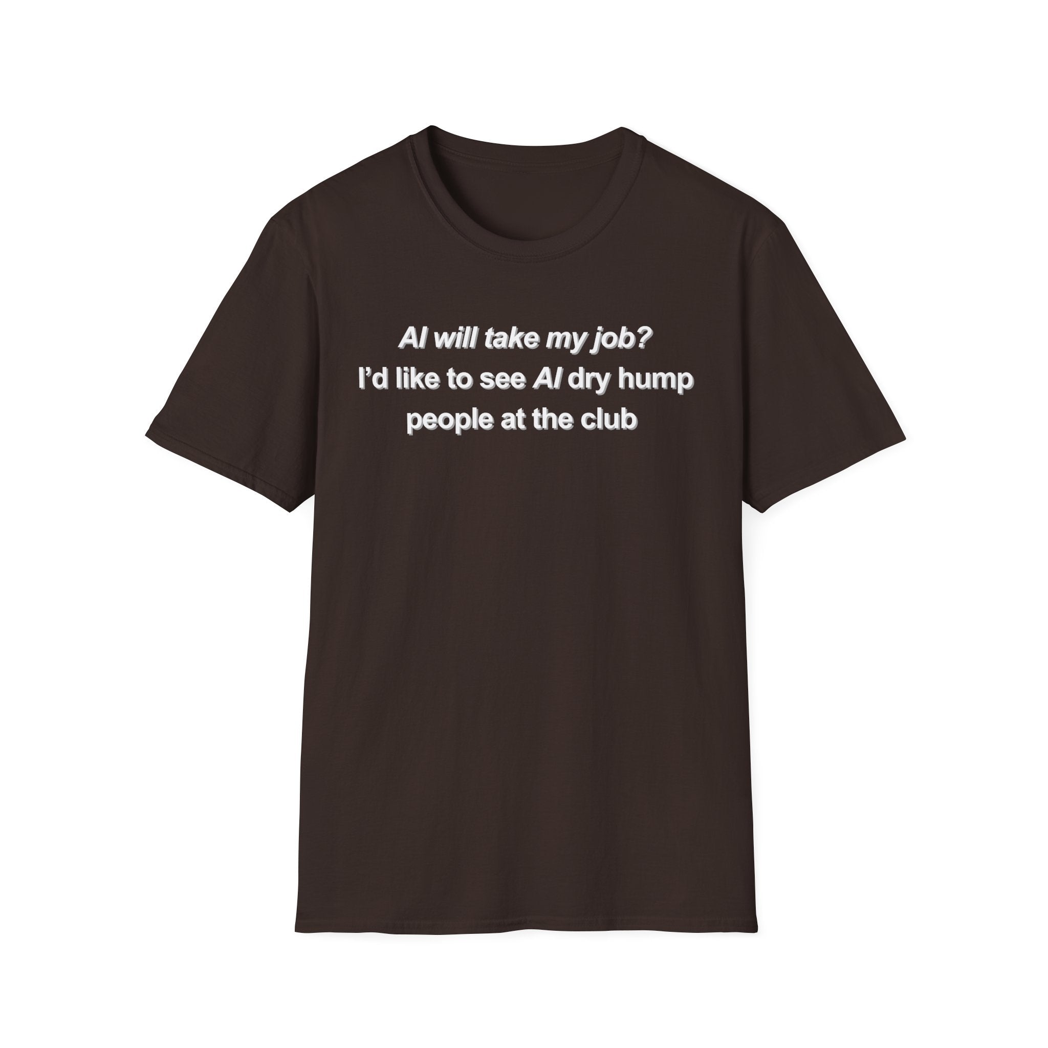 AI dry humping T-Shirt