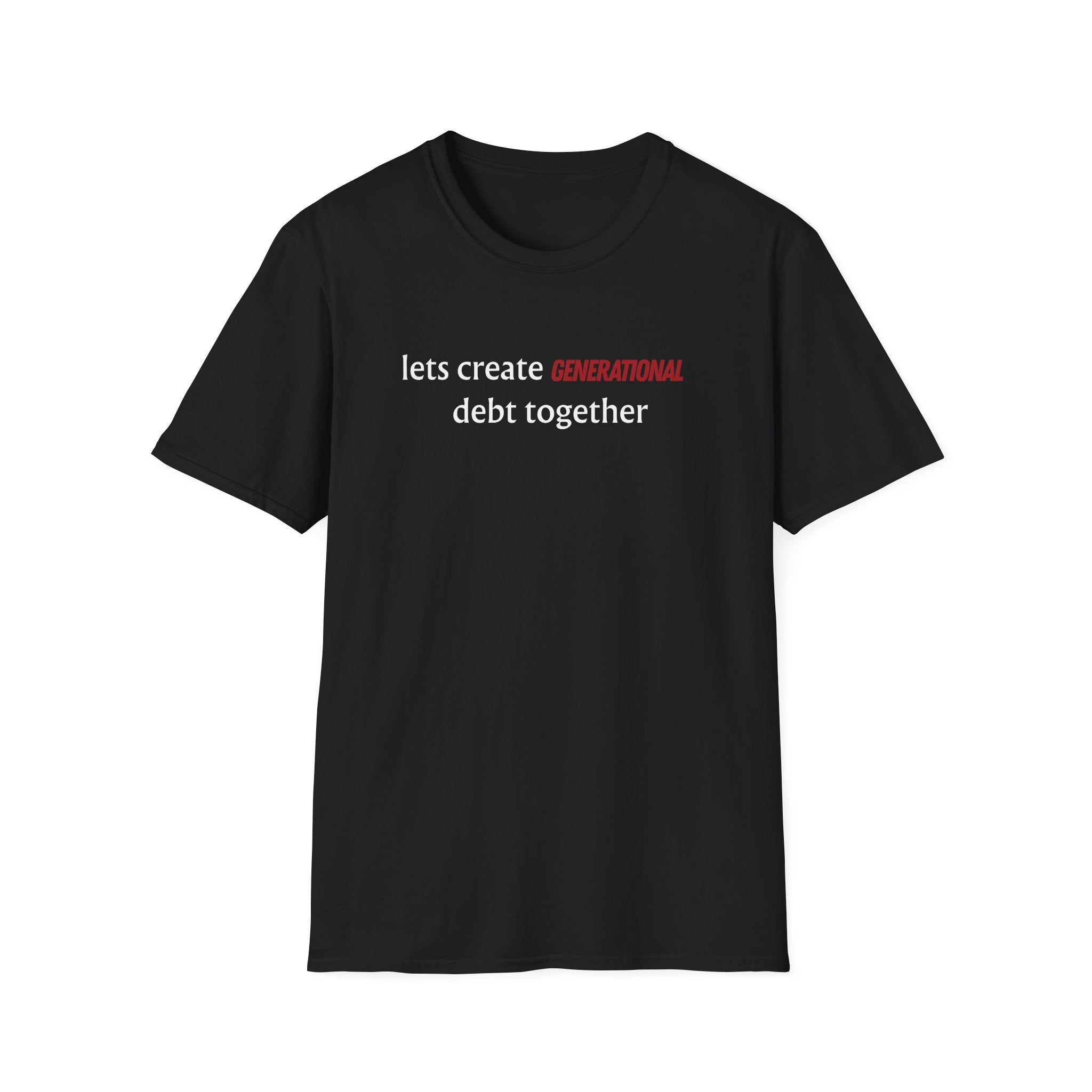 generational debt T-Shirt