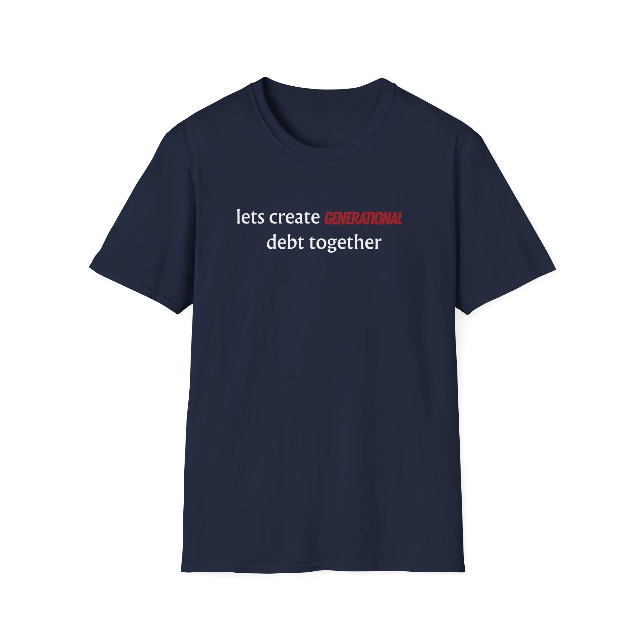 generational debt T-Shirt