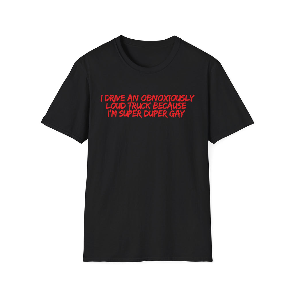 Loud Truck T-Shirt